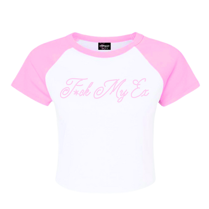F*CK MY EX BABY TEE